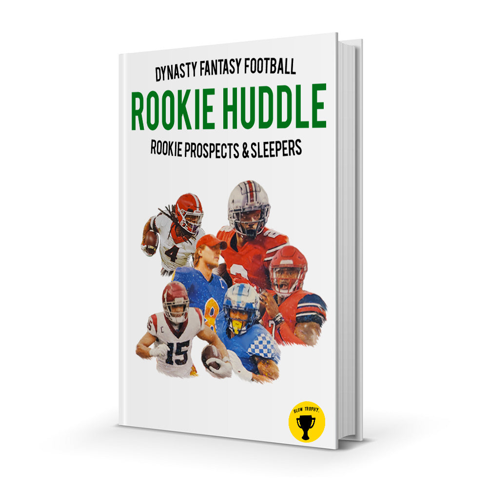 Rookie Huddle 2022 Rookie Prospects and Sleepers for Fantasy Football –  Blow Trophy